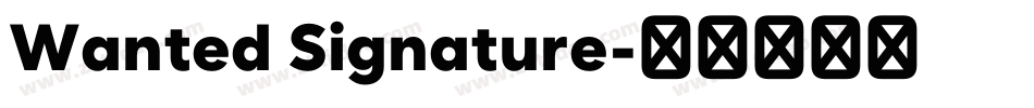 Wanted Signature字体转换